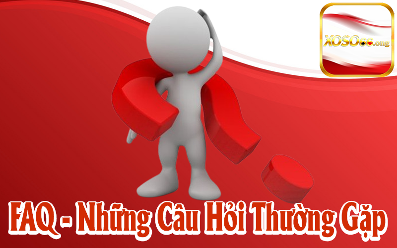 Những Câu Hỏi Thường Gặp